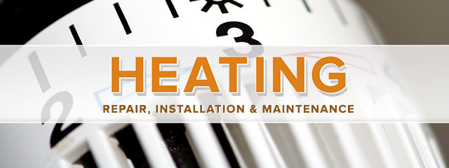 Heating Repair, Installation and Maintenance